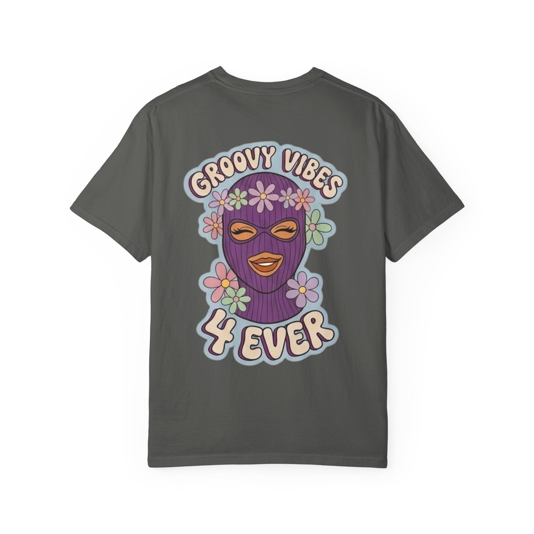 Groovy Vibes 4 Ever T-Shirt