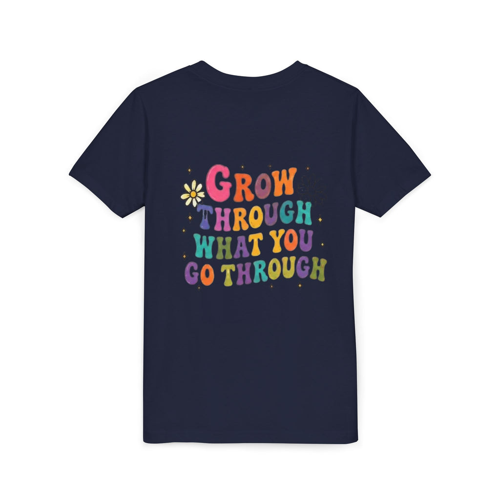 Youth Tee — "Grow Through What You Go Through" Colorful Positive Kids T‑Shirt