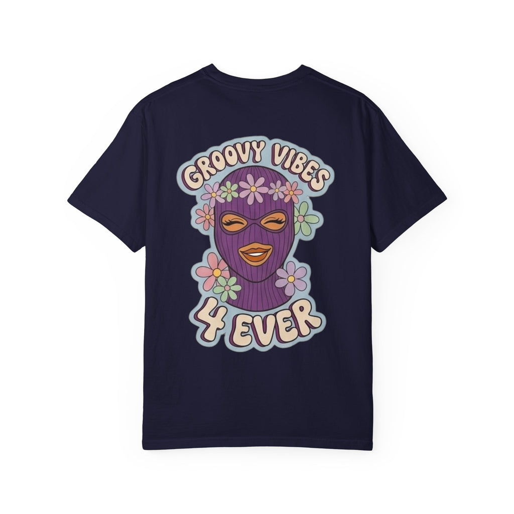 Groovy Vibes 4 Ever T-Shirt