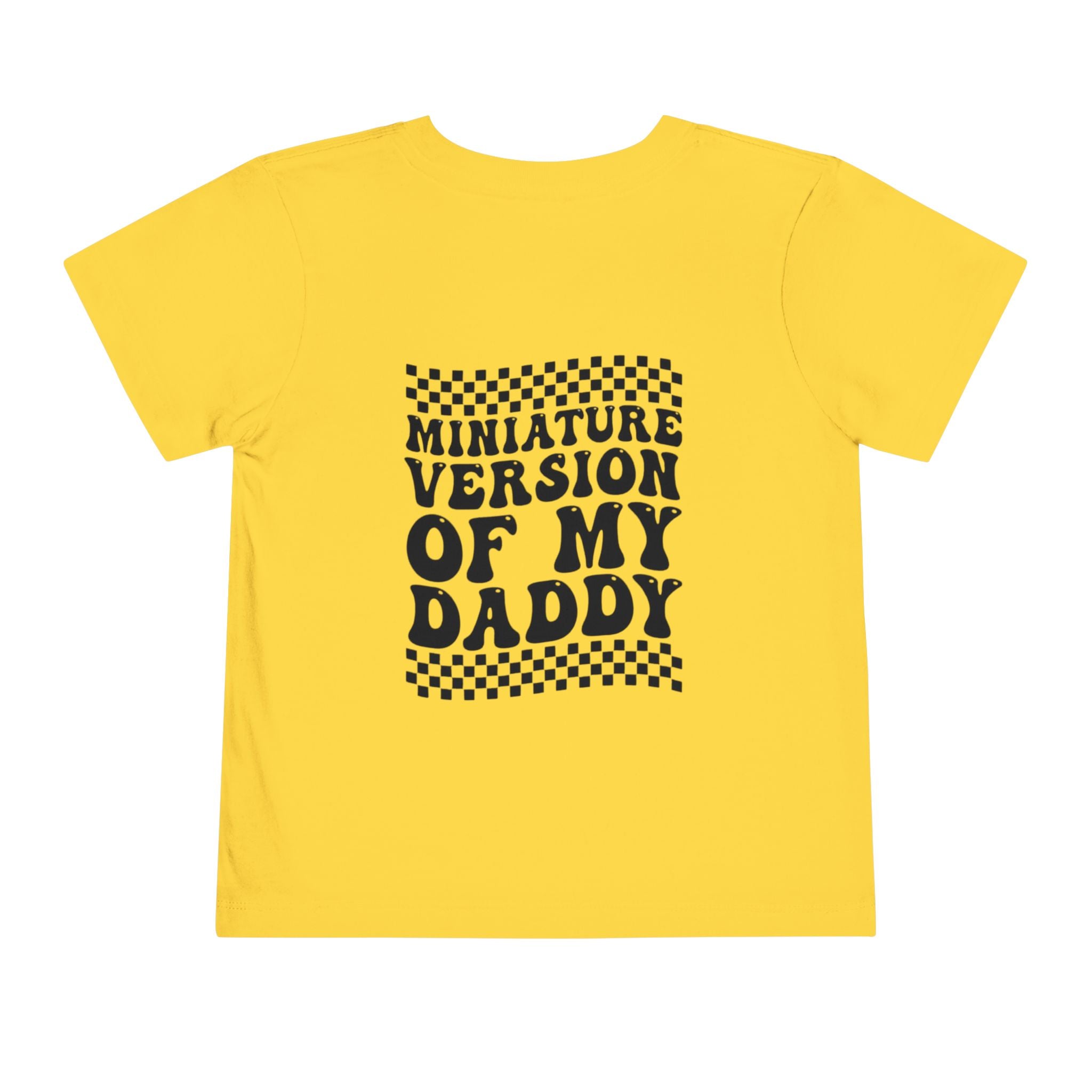 Miniature Version of My Daddy Toddler Tee