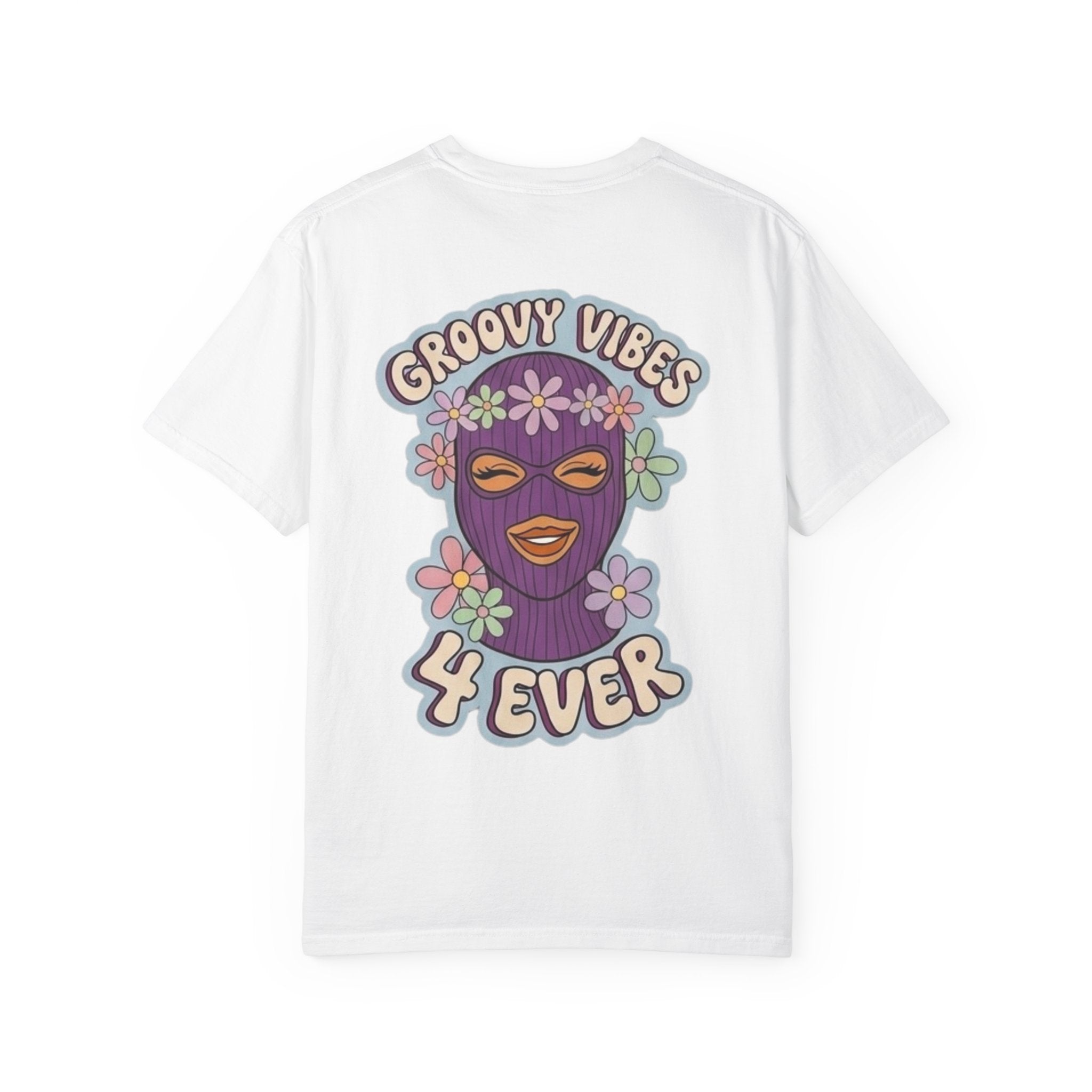 Groovy Vibes 4 Ever T-Shirt