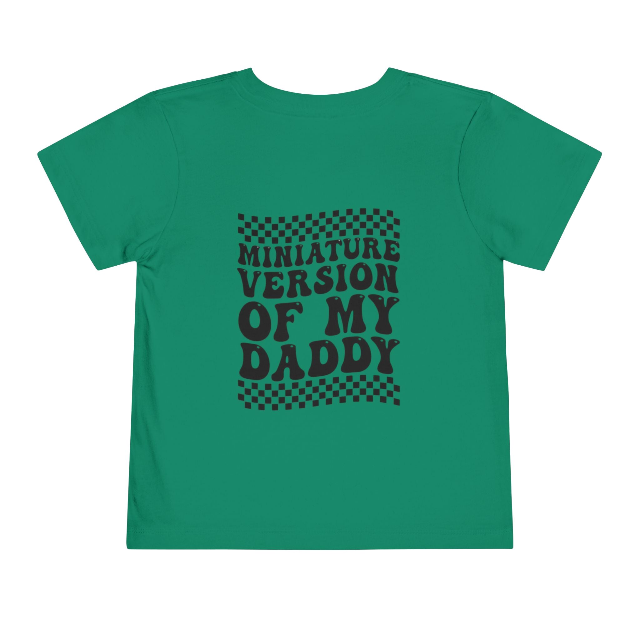Miniature Version of My Daddy Toddler Tee