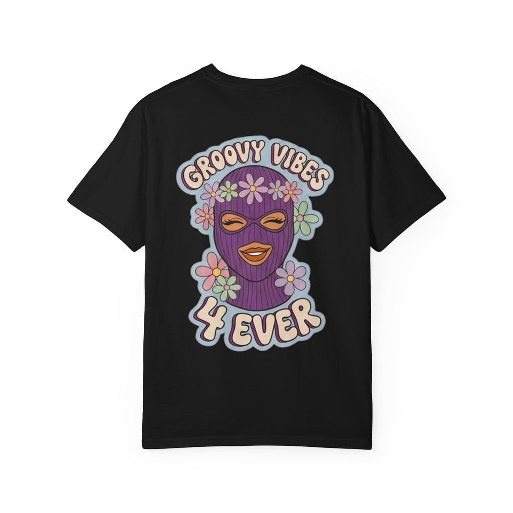 Groovy Vibes 4 Ever T-Shirt