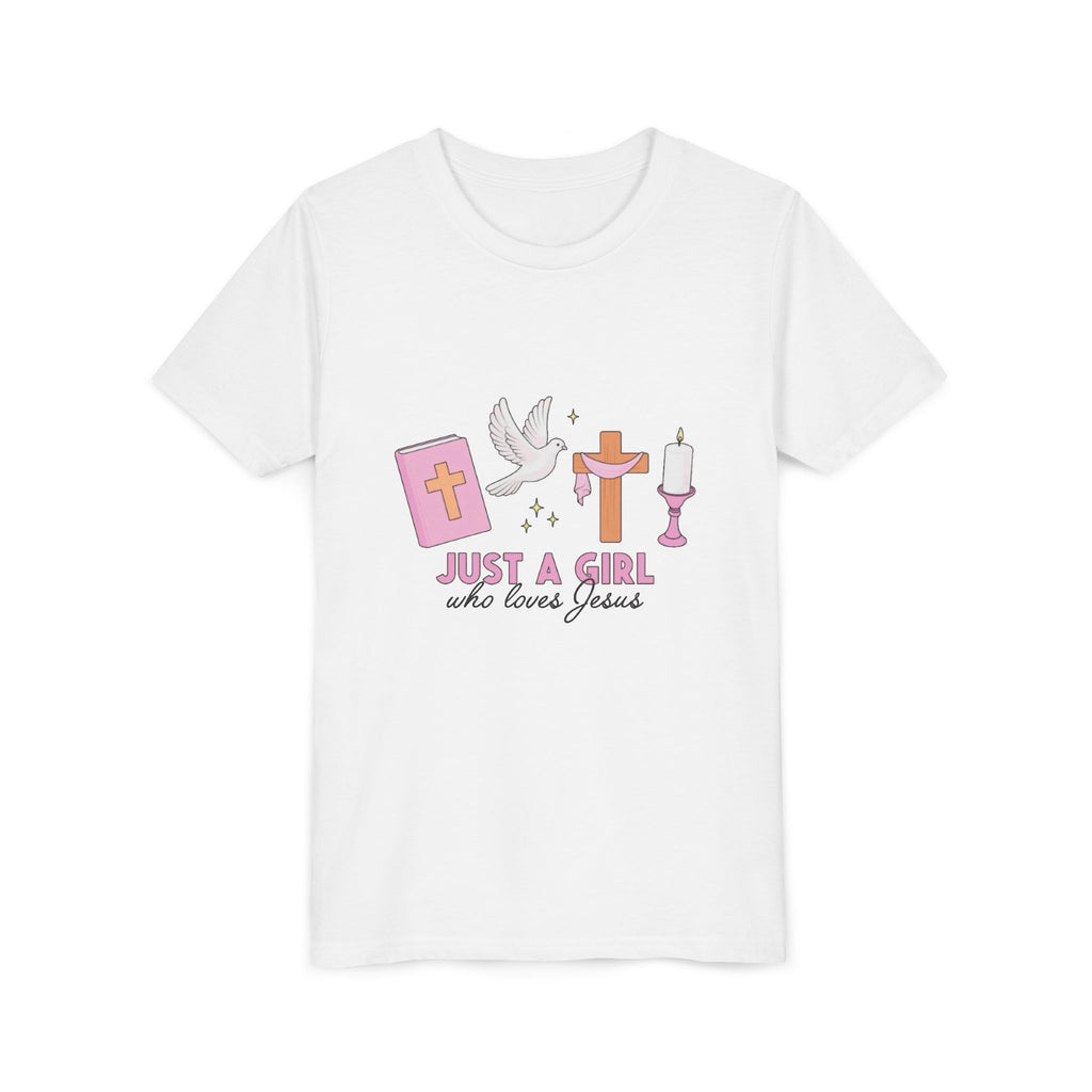 Youth Tee — "Just A Girl Who Loves Jesus" Christian Kids T‑Shirt (Baptism/Church Gift)