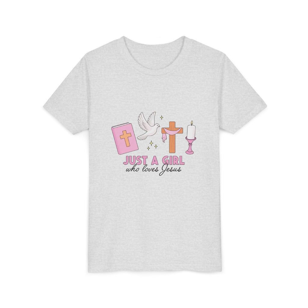 Youth Tee — "Just A Girl Who Loves Jesus" Christian Kids T‑Shirt (Baptism/Church Gift)